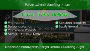 Paket Wisata Bandung 1 hari Murah Terbaik