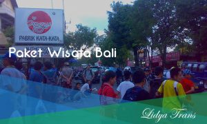 Paket WIsata Bali Joger Pabrik Kata Kata